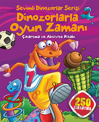 Dinozorlarla Oyun Zamanı - Sevimli Dinozorlar Serisi