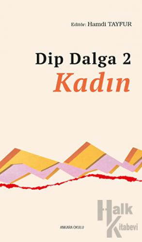 Dip Dalga 2 - Kadın - Halkkitabevi