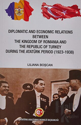 Diplomatic and Economic Relations Between The Kingdom of Romania and T