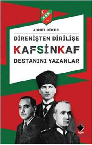 Direnişten Dirilişe Kafsinkaf Destanını Yazanlar - Halkkitabevi