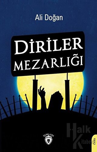 Diriler Mezarlığı - Halkkitabevi