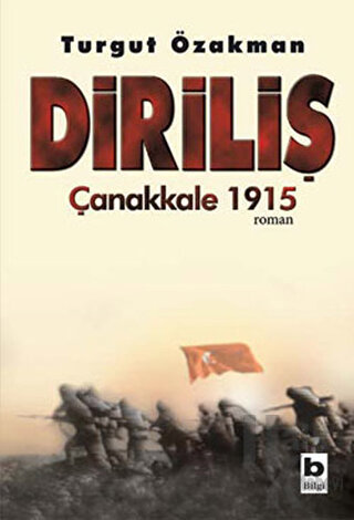 Diriliş Çanakkale 1915 - Halkkitabevi