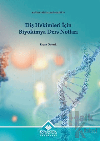 Diş Hekimleri İçin Biyokimya Ders Notları - Halkkitabevi