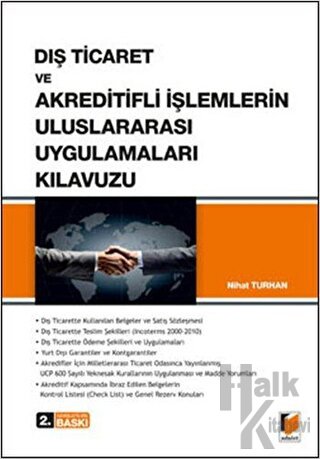 Dış Ticaret ve Akreditifli İşlemlerin Uluslararası Uygulamaları Kılavuzu (Ciltli)