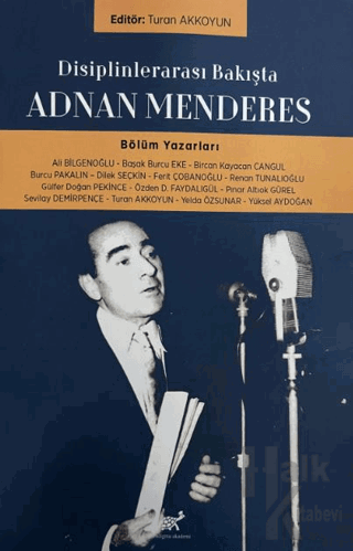 Disiplinlerarası Bakışta Adnan Menderes