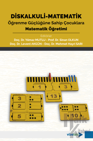 Diskalkuli - Matematik Öğrenme Güçlüğüne Sahip Çocuklara Matematik Öğretimi