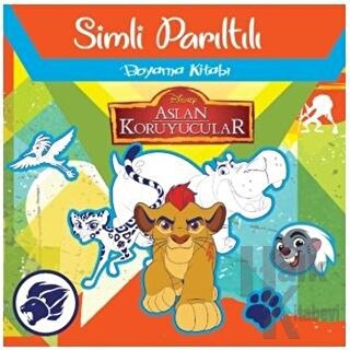 Disney Aslan Koruyucuları Simli Parıltılı Boyama Kitabı