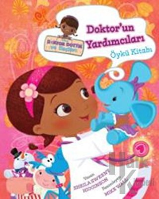 Disney Doktor Dottie Doktor’un Yardımcıları Öykü Kitabı