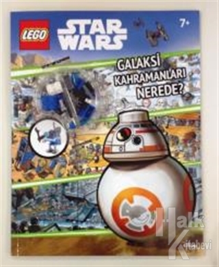 Disney Lego Star Wars: Galaksi Kahramanları Nerede? - Halkkitabevi