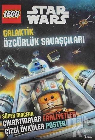 Disney Lego Star Wars: Galaktik Özgürlük Savaşçıları - Halkkitabevi