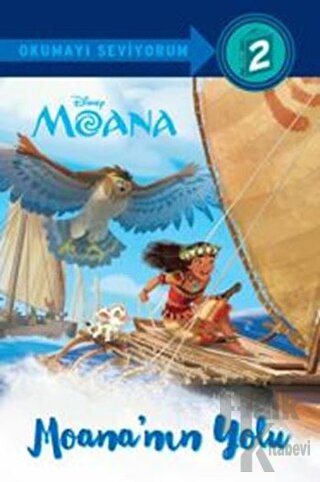 Disney Moana - Moana'nın Yolu - Halkkitabevi