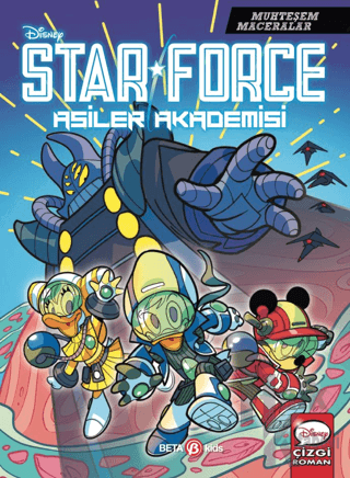 Disney Muhteşem Maceralar Star Force Asiler Akademisi - Halkkitabevi