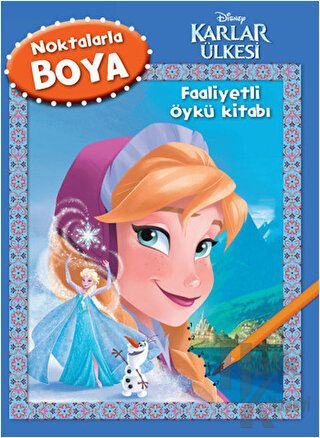 Disney Noktalarla Boya Karlar Ülkesi - Faaliyetli Öykü Kitabı