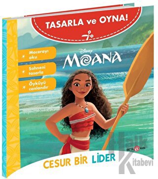 Disney Tasarla Ve Oyna Moana - Cesur Bir Lider - Halkkitabevi