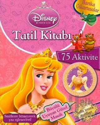 Disney Tatil Kitabı: Büyülü Uyuyan Güzel Masalı - Halkkitabevi