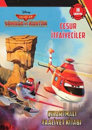 Disney Uçaklar 2 - Cesur İtfaiyeciler Çıkartmalı Faaliyet Kitabı