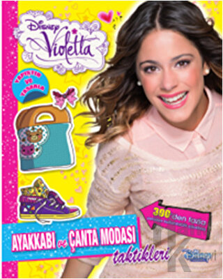 Disney Violetta: Ayakkabı ve Çanta Modası Taktikleri - Halkkitabevi