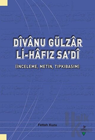 Divanu Gülzar Li-Hafız Sa’di - Halkkitabevi