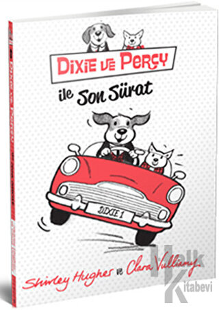 Dixie ve Percy ile Son Sürat