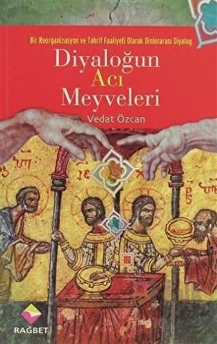 Diyaloğun Acı Meyveleri - Halkkitabevi