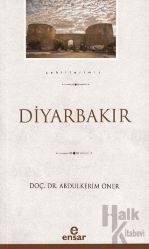 Diyarbakır - Şehirlerimiz 6