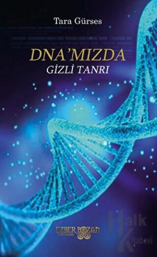 DNA’mızda Gizli Tanrı - Halkkitabevi