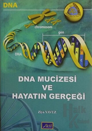 DNA Mucizesi ve Hayatın Gerçeği - Halkkitabevi