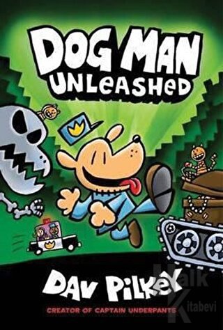 Dog Man Unleashed (Ciltli)