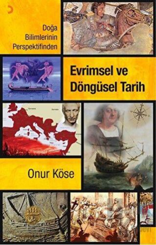 Doğa Bilimlerinin Perspektifinden Evrimsel ve Döngüsel Tarih