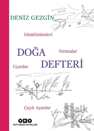 Doğa Defteri - Gündönümleri, Fırtınalar, Uçanlar, Çiçek Açanlar - Halk