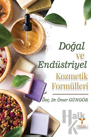 Doğal Ve Endüstriyel Kozmetik Formülleri