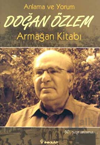 Doğan Özlem Armağan Kitabı Anlama ve Yorum - Halkkitabevi