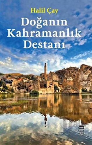 Doğanın Kahramanlık Destanı