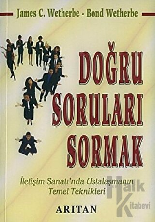 Doğru Soruları Sormak