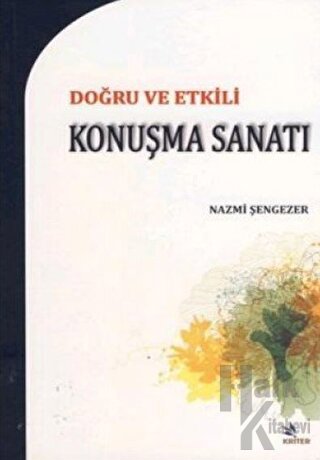 Doğru ve Etkili Konuşma Sanatı