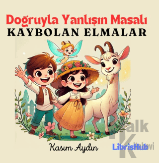 Doğruyla Yanlışın Masalı