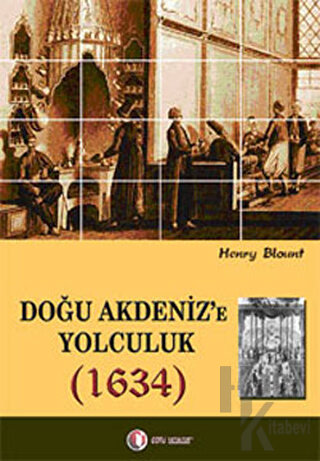 Doğu Akdeniz’e Yolculuk (1634)