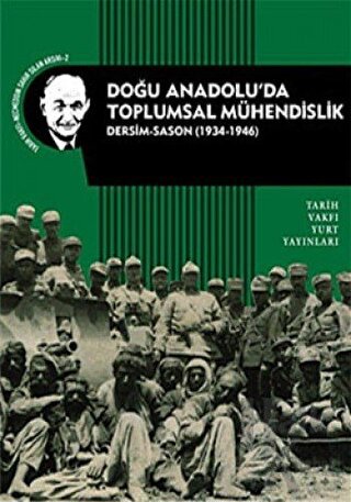 Doğu Anadolu’da Toplumsal Mühendislik