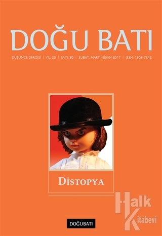 Doğu Batı Düşünce Dergisi Sayı: 80 Distopya