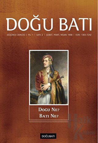 Doğu Batı Düşünce Dergisi Yıl: 1 Sayı: 2 - Doğu Ne? Batı Ne? - Halkkit