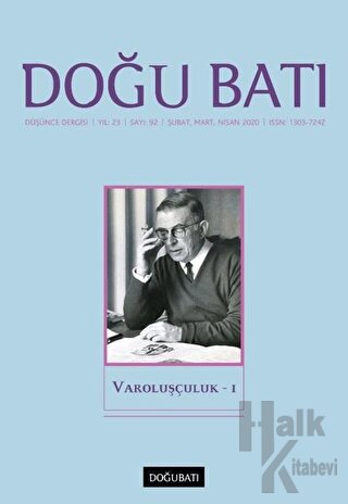 Doğu Batı Düşünce Dergisi Yıl: 23 Sayı: 92 - Varoluşçuluk - 1