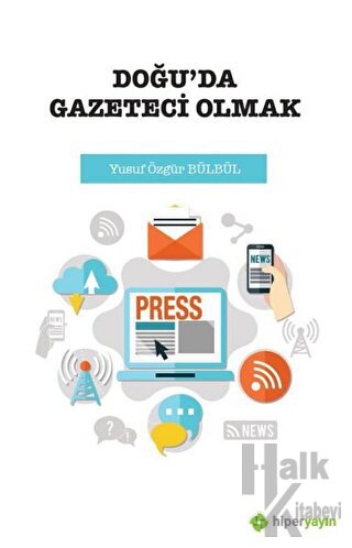 Doğu’da Gazeteci Olmak