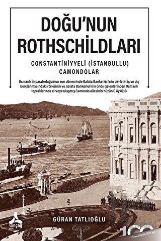 Doğu’nun Rothschildları Constantiniyyeli (İstanbullu) Camondolar