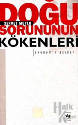 Doğu Sorununun Kökenleri