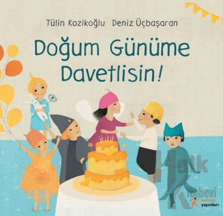 Doğum Günüme Davetlisin! - Halkkitabevi