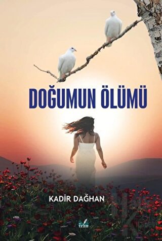 Doğumun Ölümü - Halkkitabevi