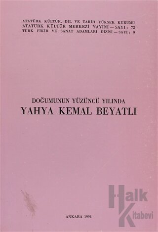 Doğumunun Yüzüncü Yılında Yahya Kemal Beyatlı