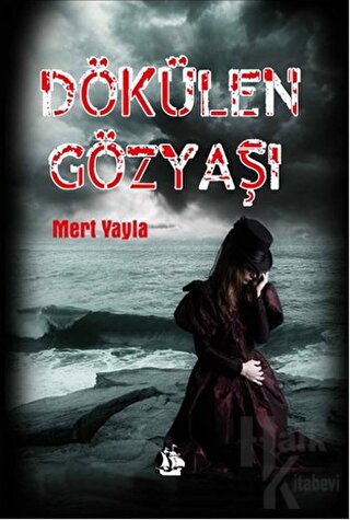 Dökülen Gözyaşı