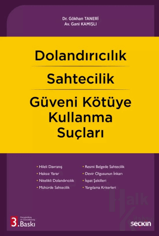 Dolandırıcılık – Sahtecilik – Güveni Kötüye Kullanma Suçları (Ciltli) 