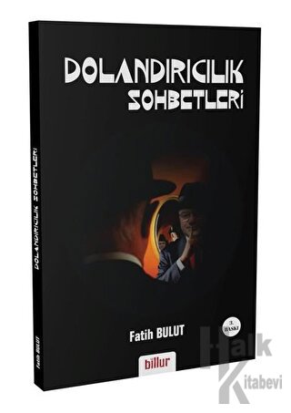 Dolandırıcılık Sohbetleri